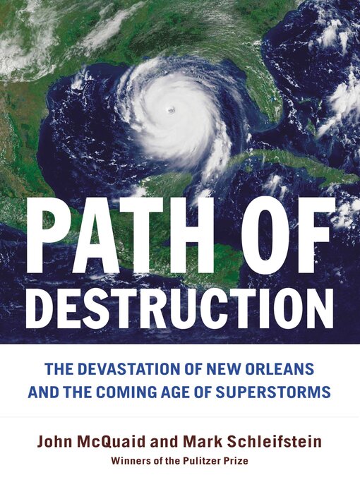Title details for Path of Destruction by Mark Schleifstein - Available